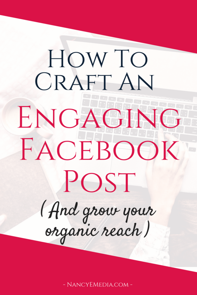 How to craft an engaging facebook post and grow your organic reach - online marketing business social media coach mentor entrepreneur course
